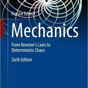 mechanics fron newtons laws to deterministic chaos 6e