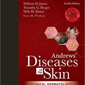 Andrews' Diseases of the Skin: Clinical Dermatology (12th Edition) - eBooks