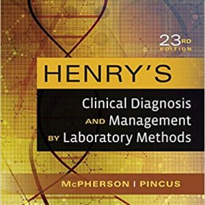 Henry's Clinical Diagnosis and Management by Laboratory Methods (23rd Edition) - eBooks