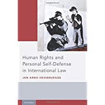 Human Rights and Personal Self-Defense in International Law - eBooksHuman Rights and Personal Self-Defense in International Law - eBooks