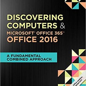 Shelly Cashman Series Discovering Computers & Microsoft Office 365 & Office 2016: A Fundamental Combined Approach, Loose-leaf Version (1st Edition) - eBook