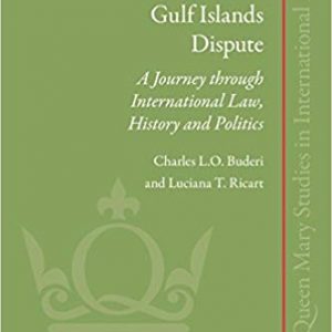 The Iran-UAE Gulf Islands Dispute (Queen Mary Studies in International Law) - eBooks