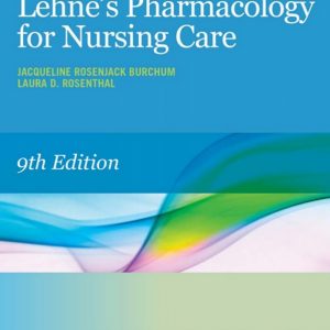 lehnes pharmacology for nursing care 9e