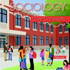 sociology A Down-to-Earth Approach core concepts 6e