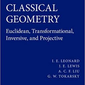 Solutions Manual to Accompany Classical Geometry: Euclidean, Transformational, Inversive, and Projective (1st Edition) - eBook