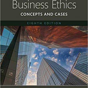 Business Ethics: Concepts and Cases (8th Edition) - eBook