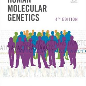 Human Molecular Genetics (4th Edition)