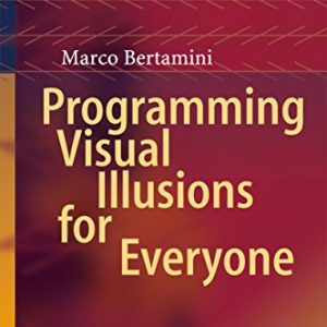 Programming Visual Illusions for Everyone - eBook