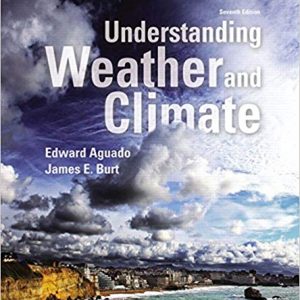 Understanding Weather and Climate (7th Edition) - eBook