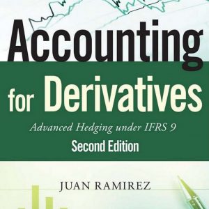 Accounting for Derivatives advanced hedging under ifrs 9 2nd edition