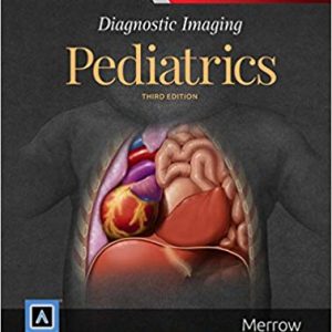 Diagnostic Imaging: Pediatrics (3rd Edition) - eBook