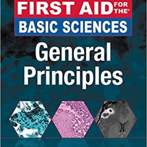 First Aid for the Basic Sciences, General Principles (3rd Edition) - eBook