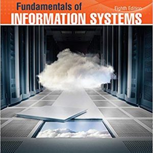 Fundamentals of Information Systems (8th Edition)- eBook