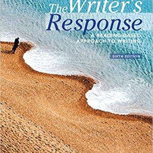 The Writer's Response: A Reading-Based Approach to Writing (6th Edition) - eBook