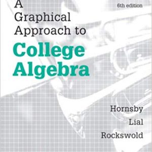 A Graphical Approach to College Algebra (6th Edition) - eBook