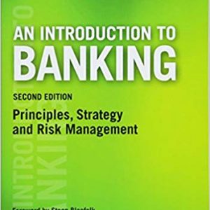An Introduction to Banking: Principles, Strategy and Risk Management (2nd Edition) - eBook