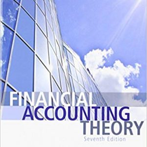 Financial Accounting Theory (7th Edition) - eBook
