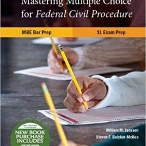 Mastering Multiple Choice for Federal Civil Procedure MBE Bar Prep and 1L Exam Prep (3rd Edition) - eBook