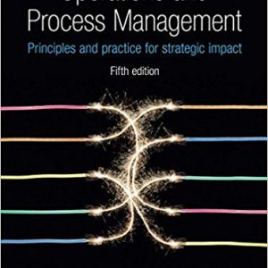 Operations and Process Management: Principles and Practice for Strategic Impact (5th Edition) -eBook