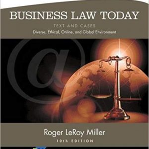 Business Law Today: Text and Cases: Diverse, Ethical, Online, and Global Environment (10th Edition) - eBook