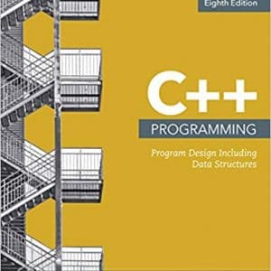 C++ Programming: Program Design Including Data Structures (8th Edition) - eBook