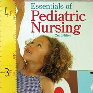 Essentials of Pediatric Nursing (2nd Edition) - eBook