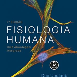 Fisiologia Humana: Uma Abordagem Integrada (7th Portuguese Edition) - eBook