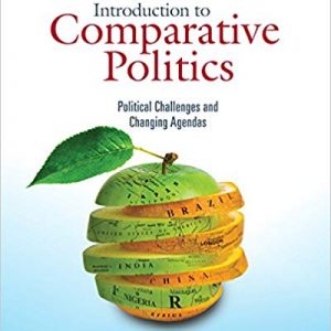 Introduction to Comparative Politics: Political Challenges and Changing Agendas (8th Edition) - eBook