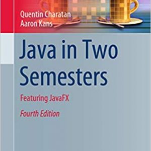 Java in Two Semesters: Featuring JavaFX (4th Edition) - eBook