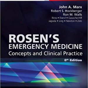 Rosen's Emergency Medicine - Concepts and Clinical Practice (8th Edition) -eBook