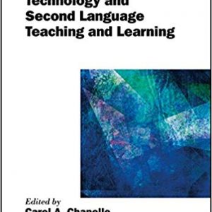 The Handbook of Technology and Second Language Teaching and Learning - eBook