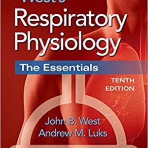 West's Respiratory Physiology: The Essentials (10th Edition) - eBook