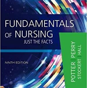 Clinical Companion for Fundamentals of Nursing: Just the Facts (9th Edition) - eBook