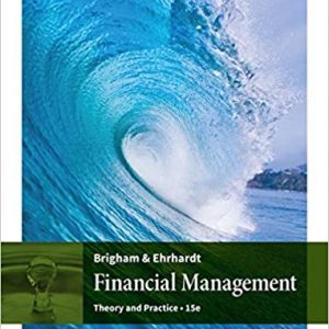 Financial Management: Theory & Practice (15th Edition) - eBook