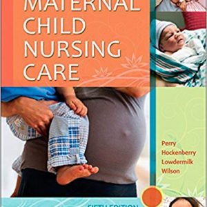 Maternal Child Nursing Care (5th Edition) - eBook