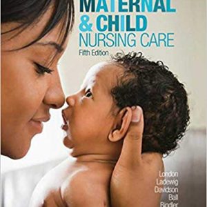 Maternal & Child Nursing Care (5th Edition) - eBook