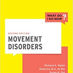 Movement Disorders (What Do I Do Now) (2nd Edition) - eBook