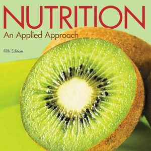 Nutrition An Applied Approach 5th edition pdf