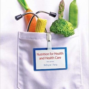 Nutrition for Health and Healthcare (5th Edition) - eBook