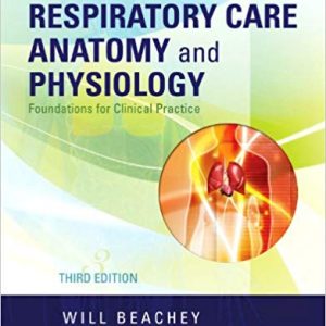 Respiratory Care Anatomy and Physiology: Foundations for Clinical Practice (3rd Edition) - eBook