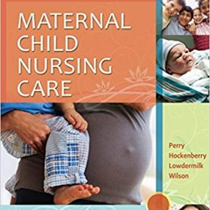 Study Guide for Maternal Child Nursing Care (5th Edition) - eBook