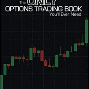 The Only Options Trading Book You’ll Ever Need
