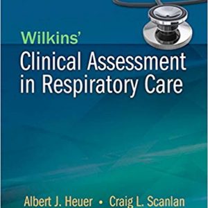 Wilkins' Clinical Assessment in Respiratory Care (7th Edition) - eBook