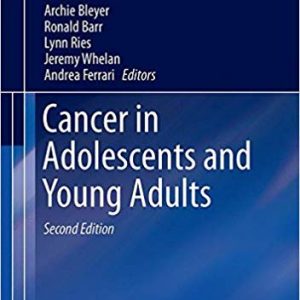 Cancer in Adolescents and Young Adults 2nd edition