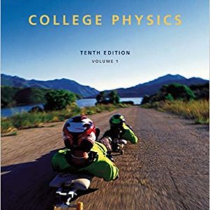 College Physics, Volume 1 (10th Edition) - eBook
