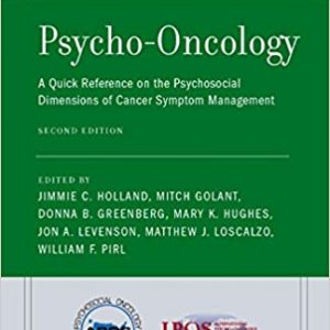 Psycho-Oncology: A Quick Reference on the Psychosocial Dimensions of Cancer Symptom Management (2nd Edition) - eBook