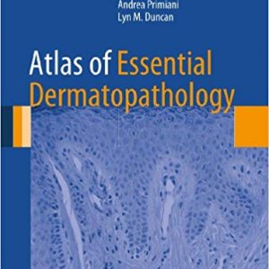 Atlas of Essential Dermatopathology 2013 Edition - eBook
