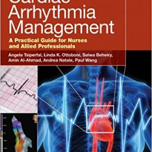 Cardiac Arrhythmia Management: A Practical Guide for Nurses and Allied Pro