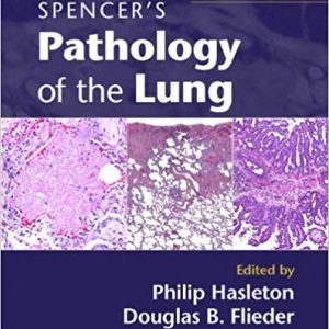 Spencer's Pathology of the Lung 2 Part Set (6th Edition) - eBook