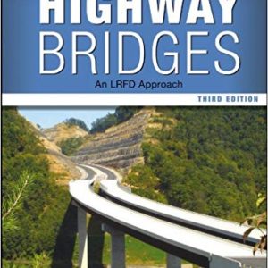 Design of Highway Bridges: An LRFD Approach (3rd Edition) - eBook